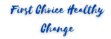 First Choice Healthy Change